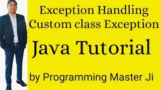 Exception handling custom class exception | java exception handling | custom class exception java