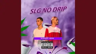 Slg no Drip