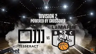 Atlasbasket - Division 2 - 13th Round - TESSERACT vs LA MAFIA