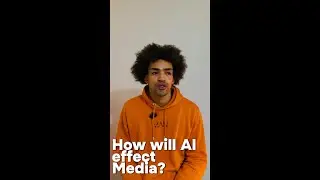 How Will AI Effect Media