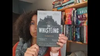 Book Review: The Whistling by Rebecca Netley