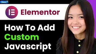 How to Add Custom JS in Elementor Page 2026 (Step By Step)