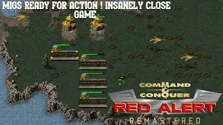 Soviets The Last MiG !!! Command and Conquer Remastered Collection Red Alert Close 8 player FFA