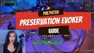 Preservation Evoker Quick Guide for Midnight PrePatch 12.0.1: talents, gameplay, strength raid & M+