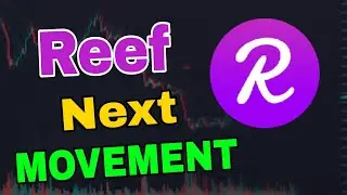 Reef Crazy Alert! Reef Price Prediction! Reef News Today