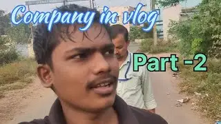 Company vlog part-2 #indian blogger #blogger lifestyle #dally blog #youtub #blogger 