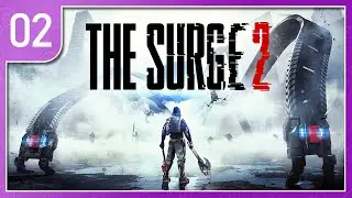 The Surge 2 - Part 2 - Nanomachines, Son [ENG]
