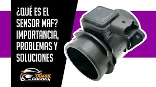 SENSOR MAF de hilo o placa caliente. &iquest;PARA QU&Eacute; SIRVE? Fallos y comprobaciones