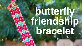 butterfly friendship bracelet tutorial (embroidery thread pattern)