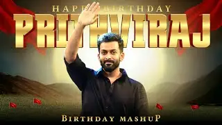 Prithviraj Sukumaran Birthday Special Mashup |  Parthip_14R