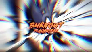 Burnout - Flameryder OST