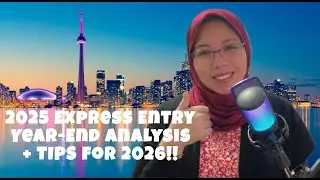 Canada's New Immigration Strategy REVEALED: 2025 Express Entry Year-End Analysis & 2026 Tips