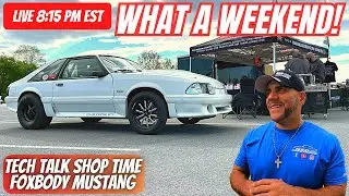 SHOP TALK LIVE! Car Events Test N Tune No Prep We Drove EVERYWHERE!