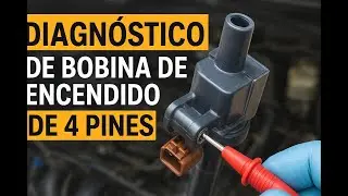 Diagn&oacute;stico de Bobina de Encendido de 4 Pines | Toyota 1NZ-FE (Maqueta DUOC)