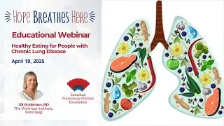 Healthy Eating for People with Chronic Lung Disease - Jill Anderson