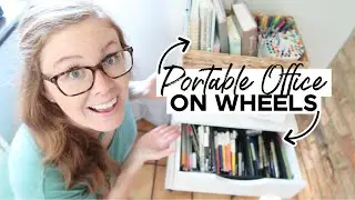 No Space for an Office?  Try this Portable Office on Wheels! || Small Space Office Organization