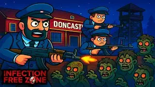 Defending the Train Station from Endless Infected! -  Infection Free Zone