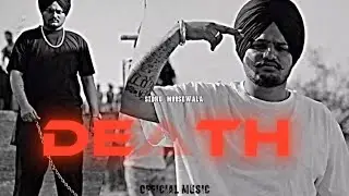|| DEATH || Sidhu Moosewala New Song 