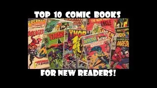 Top 10 Comics for New Readers!