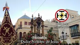 Procesión Dulce Nombre de Jesús | AM Santa Águeda | Huelva 2026