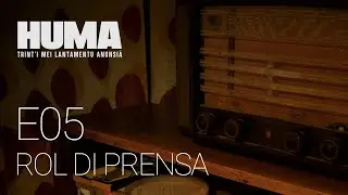 HUMA E05 -  Ròl di Prensa