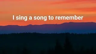 A Song To Remember w/lyrics - Marshall Hall