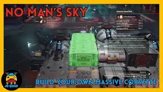 КОРВЕТЫ из No Man&rsquo;s Sky 🚀 | Лучшее улучшение для звездолета, которое вам НУЖНО увидеть!