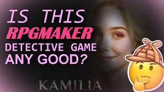 Kamilia - An RPG Maker Murder Mystery Game? | RPG Maker Let's Play