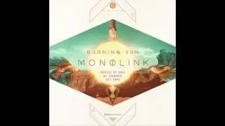 Monolink - Burning Sun (Be Svendsen Remix)
