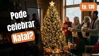 Pode comemorar Natal? | Intelectus Ep. 130 | Com Davi Caldas