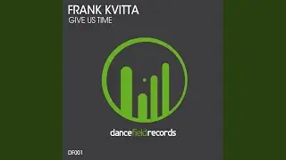 Give Us Time (Original Track)