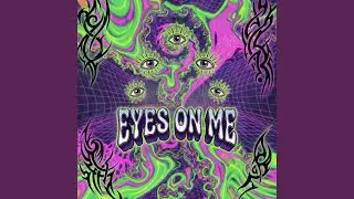 Eyes on Me (feat. Colt James Murphy)