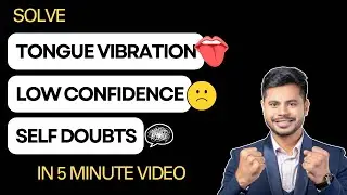 5-Minute Fix: Tongue Vibration, Low Confidence & Self Doubts!