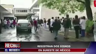 Registran dos sismos en sureste de M&eacute;xico- Tres Fronteras Televisi&oacute;n