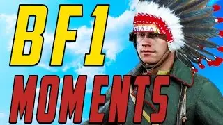 BATTLEFIELD 1 WTF MOMENTS #9
