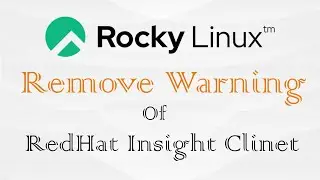 Remove RedHat Insight Message from Rocky Linux 8.5 Hindi