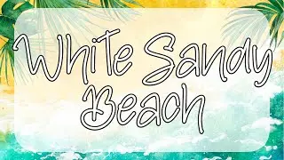 White Sandy Beach | Hawaiian Beach Party