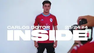 INSIDE 23/24 #4 📺 Primeras horas de Carlos Dotor como celeste 🆕💙