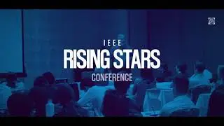 IEEE Rising Stars Conference 2022 - Teaser