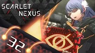 Time for Supper  ⎢ Scarlet Nexus Part 32 (Let's Play / Gameplay)