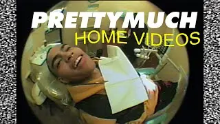 PRETTYMUCH HOME VIDEOS 4
