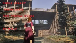 Noble Legacy EP 04 - Fresh Start Game - Non-Verbal Guide