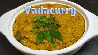 வடகறி செய்முறை||vadacurry recipe for idly/dosa/poori||Recipe 46#sidish #cooking #samayal #devishree