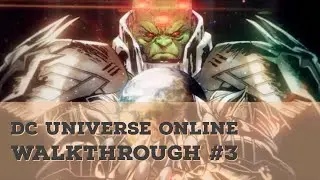 DC Universe Online Walkthrough [Part 3]: Taking on the Area 51 Alert!