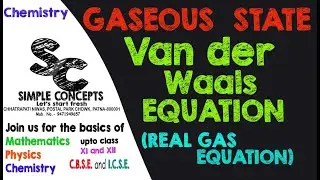 Lec 19 | Van der Waals Equation (Real Gas Equation) with Derivation | JEE | NEET