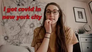 i got covid-19 in new york city.