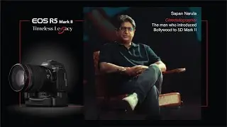 Timeless Legacy continues with EOS R5 Mark II | The cinematographer who made his mark&nbsp;in&nbsp;Bollywood