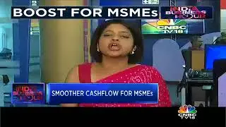 Boost For MSMEs: Smoother Cash Flow For them