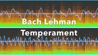 Equal, Werckmeister III and Bach Lehman Compared