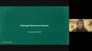 Shayegan Omidshafiei: Multiagent Behavioral Analysis